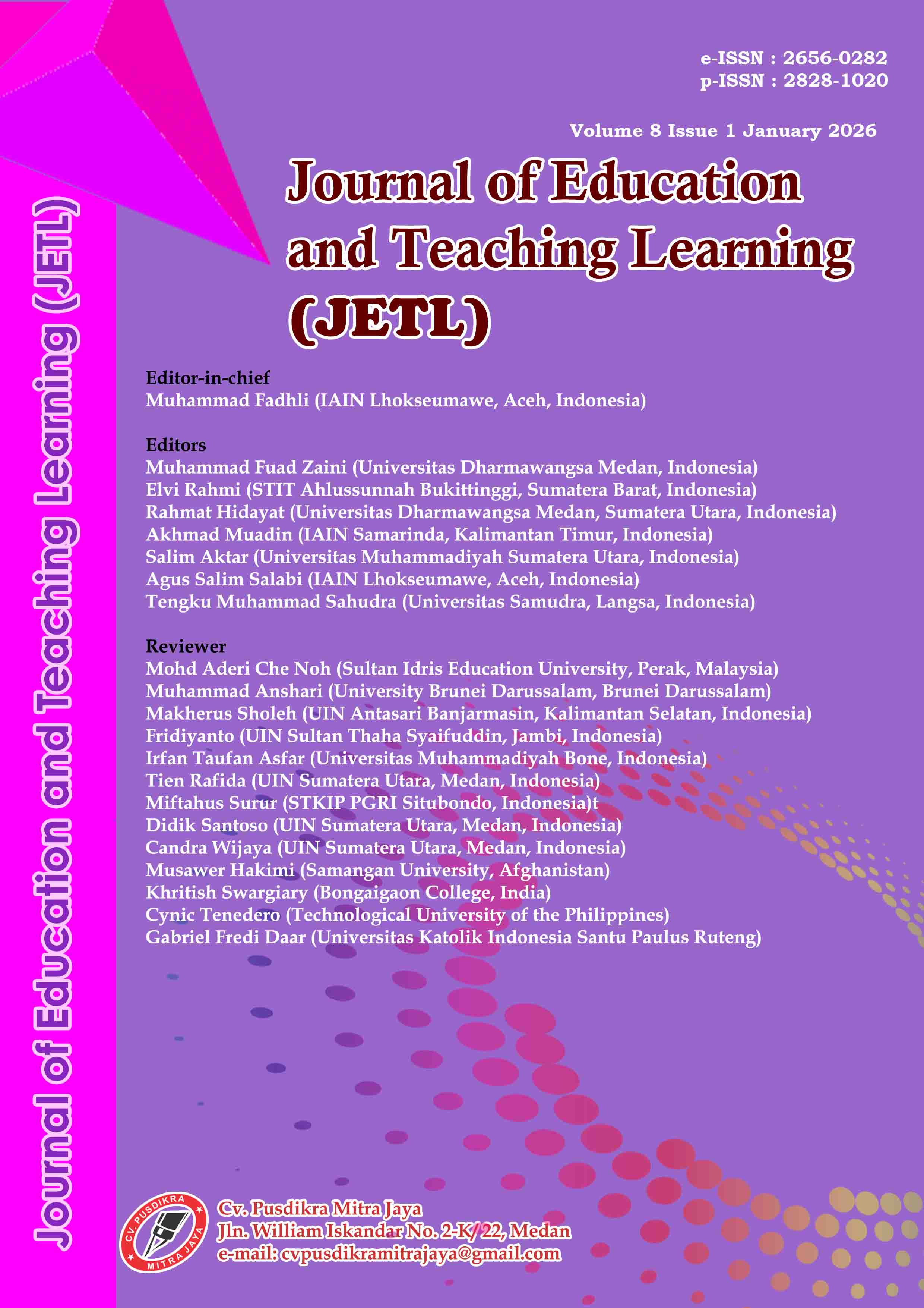 					View Vol. 8 No. 1 (2026): Journal of Education and Teaching Learning (JETL) | IN PRESS
				